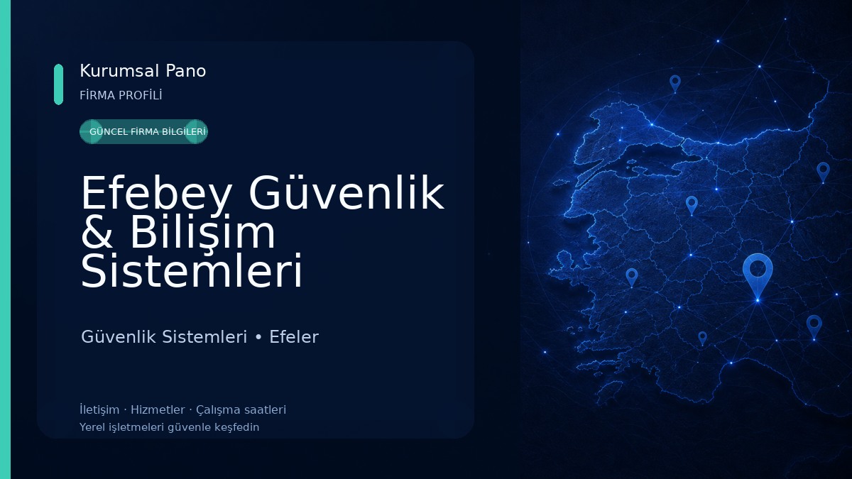 Efebey Güvenlik & Bilişim Sistemleri Güvenlik Sistemleri