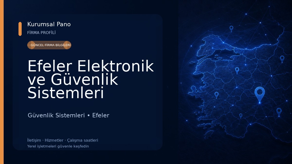 Efeler Elektronik ve Güvenlik Sistemleri Güvenlik Sistemleri