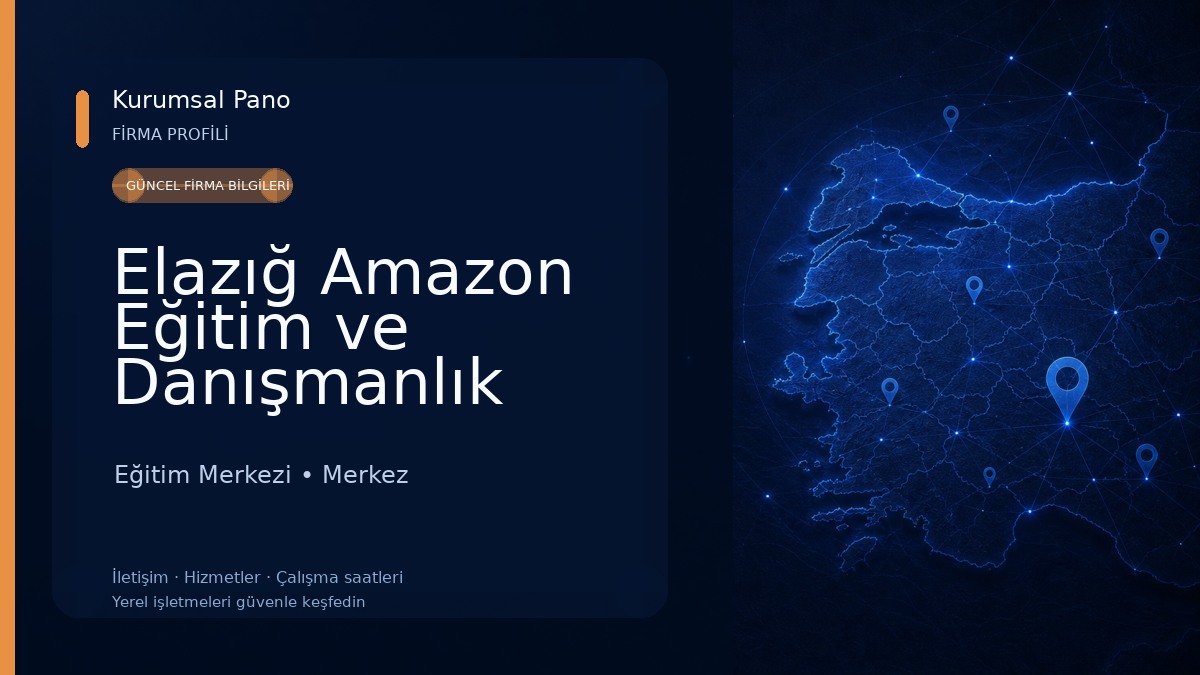 Elazığ Amazon Eğitim ve Danışmanlık