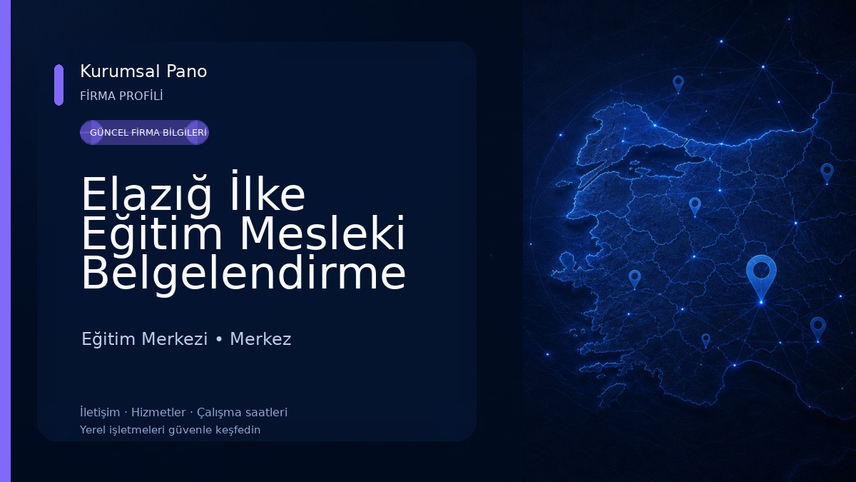 Elazığ İlke Eğitim Mesleki Belgelendirme