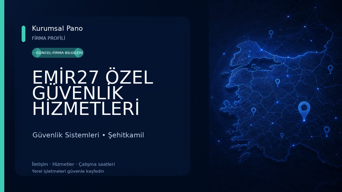 EMİR27 ÖZEL GÜVENLİK HİZMETLERİ LİMİTED ŞİRKETİ