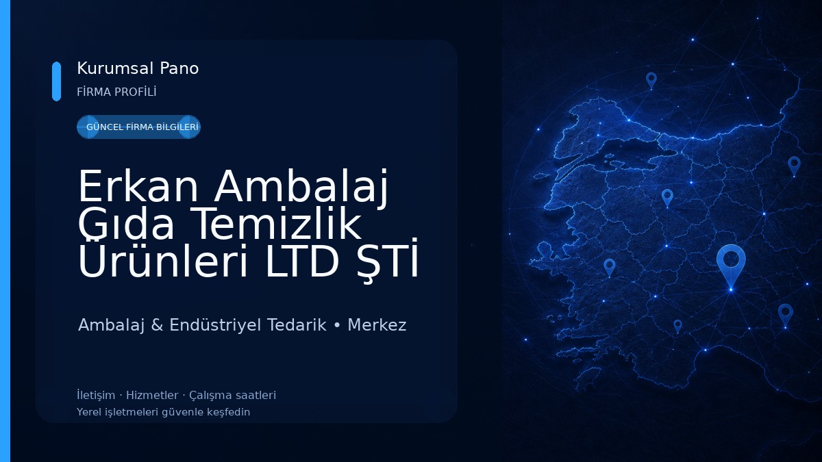 Erkan Ambalaj Gıda Temizlik Ürünleri LTD ŞTİ Ambalaj & Endüstriyel Tedarik