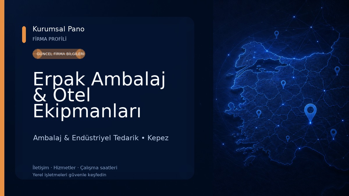 Erpak Ambalaj & Otel Ekipmanları Ambalaj & Endüstriyel Tedarik