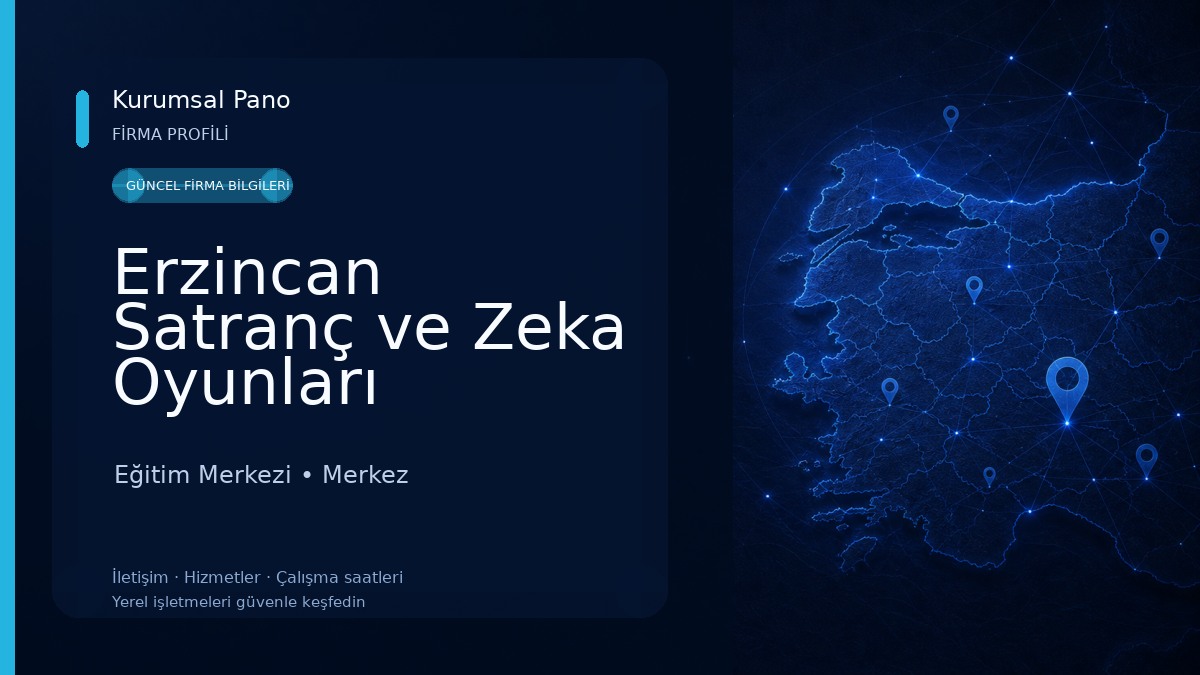 Erzincan Satranç ve Zeka Oyunları Merkezi Eğitim Merkezi