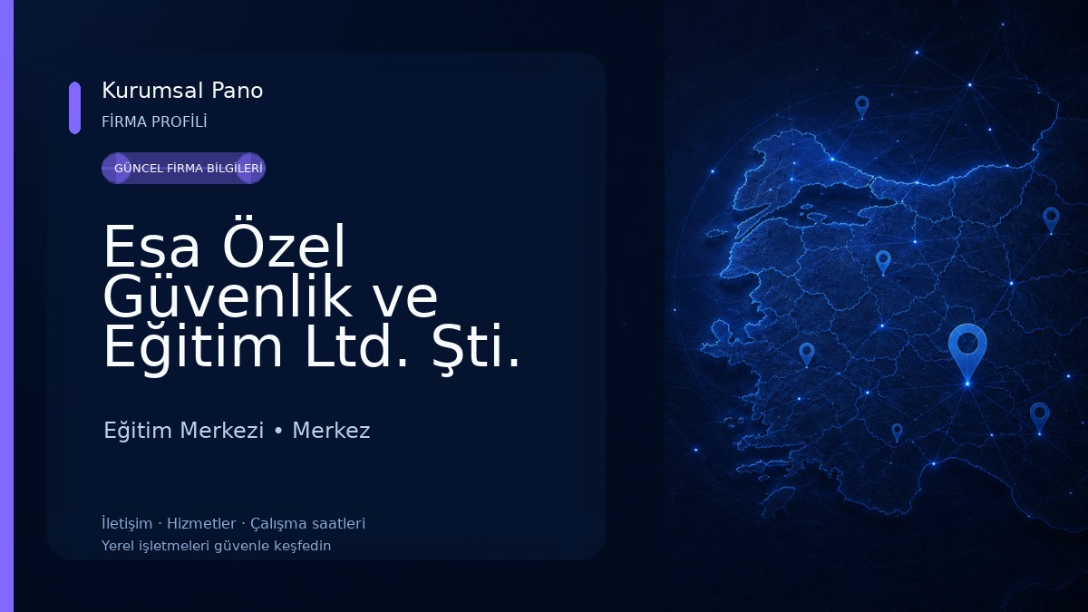 Esa Özel Güvenlik ve Eğitim Ltd. Şti. Eğitim Merkezi