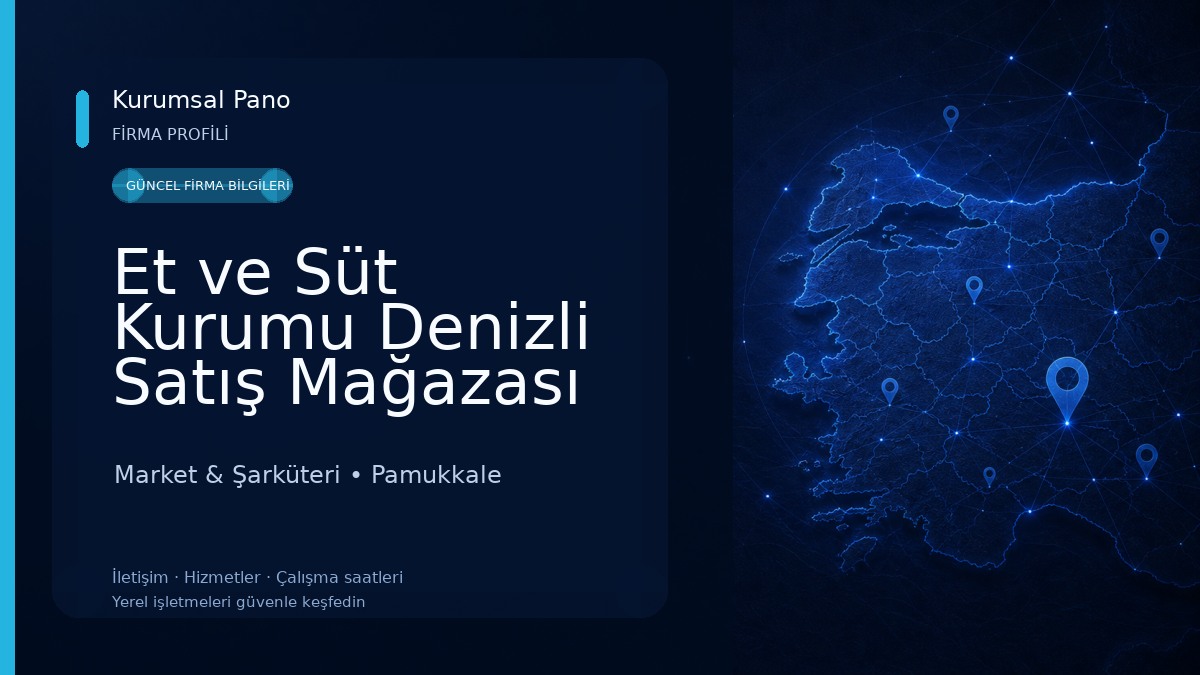 Et ve Süt Kurumu Denizli Satış Mağazası