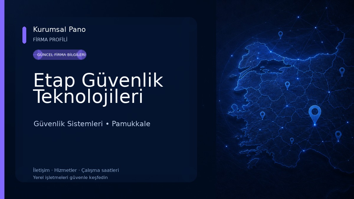 Etap Güvenlik Teknolojileri