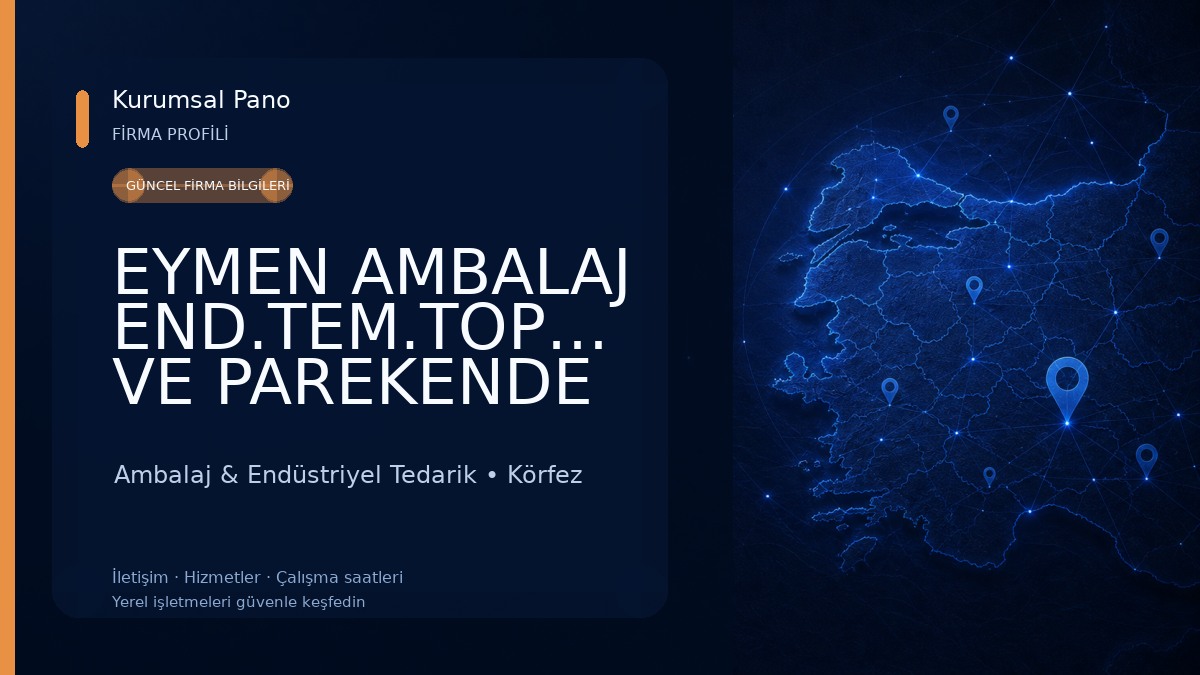 EYMEN AMBALAJ END.TEM.TOPTAN VE PAREKENDE MALZEMELERİ