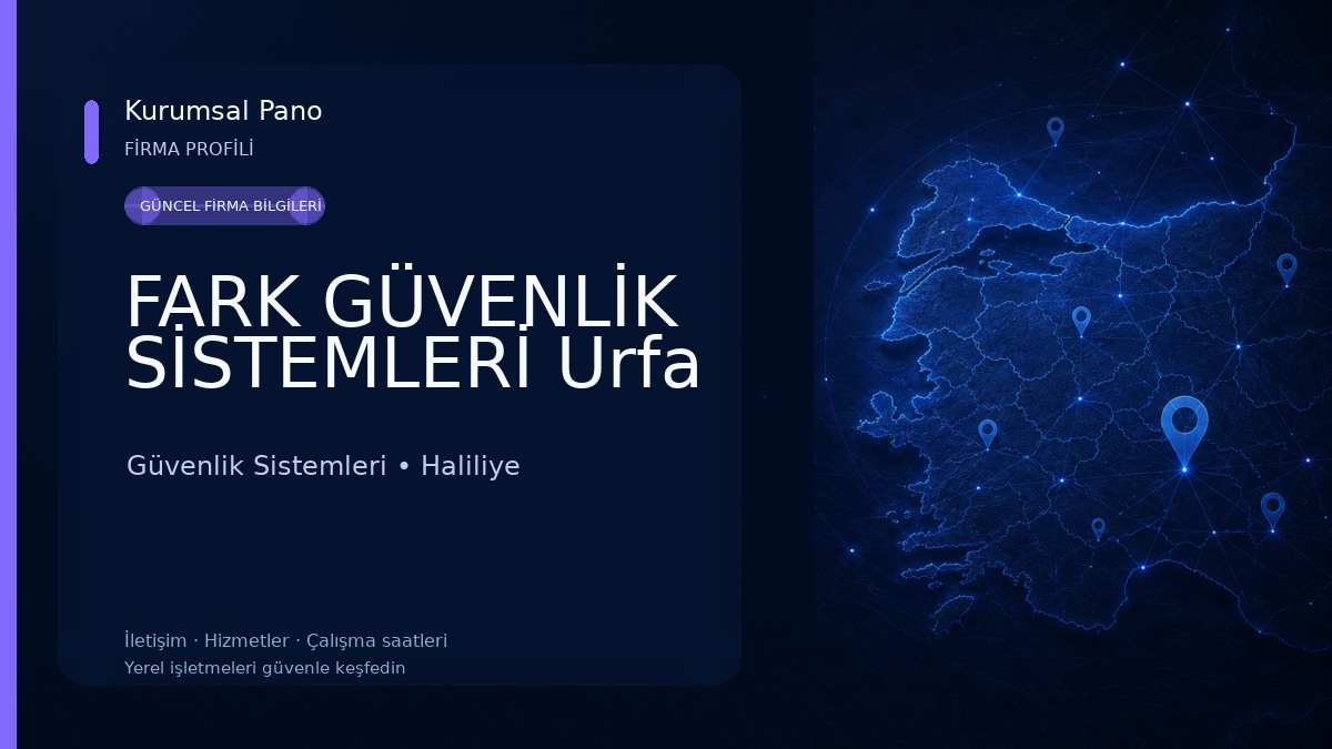 FARK GÜVENLİK SİSTEMLERİ Urfa