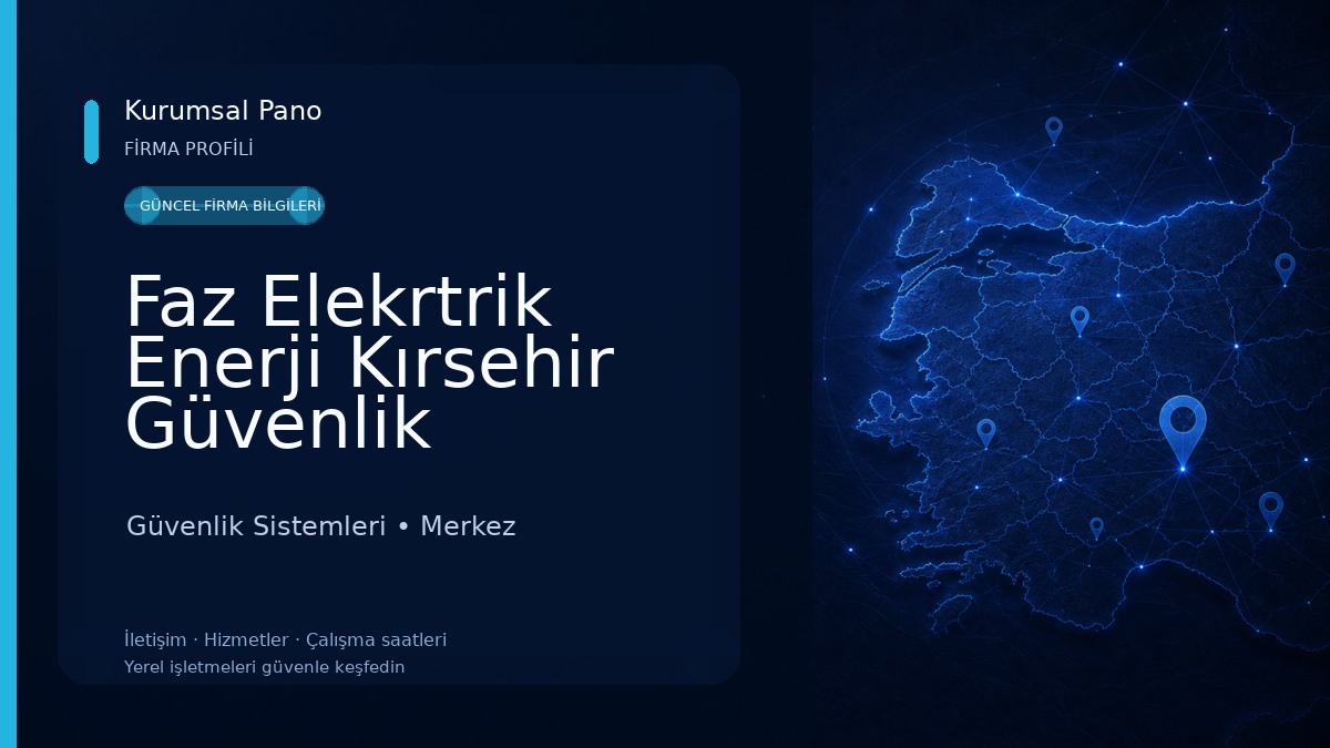 Faz Elekrtrik Enerji Kırsehir Güvenlik Kamerası Alarm 