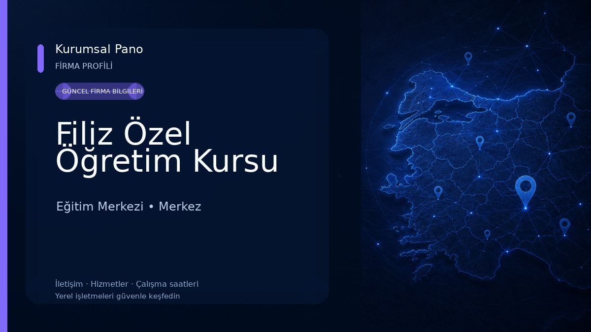 Filiz Özel Öğretim Kursu