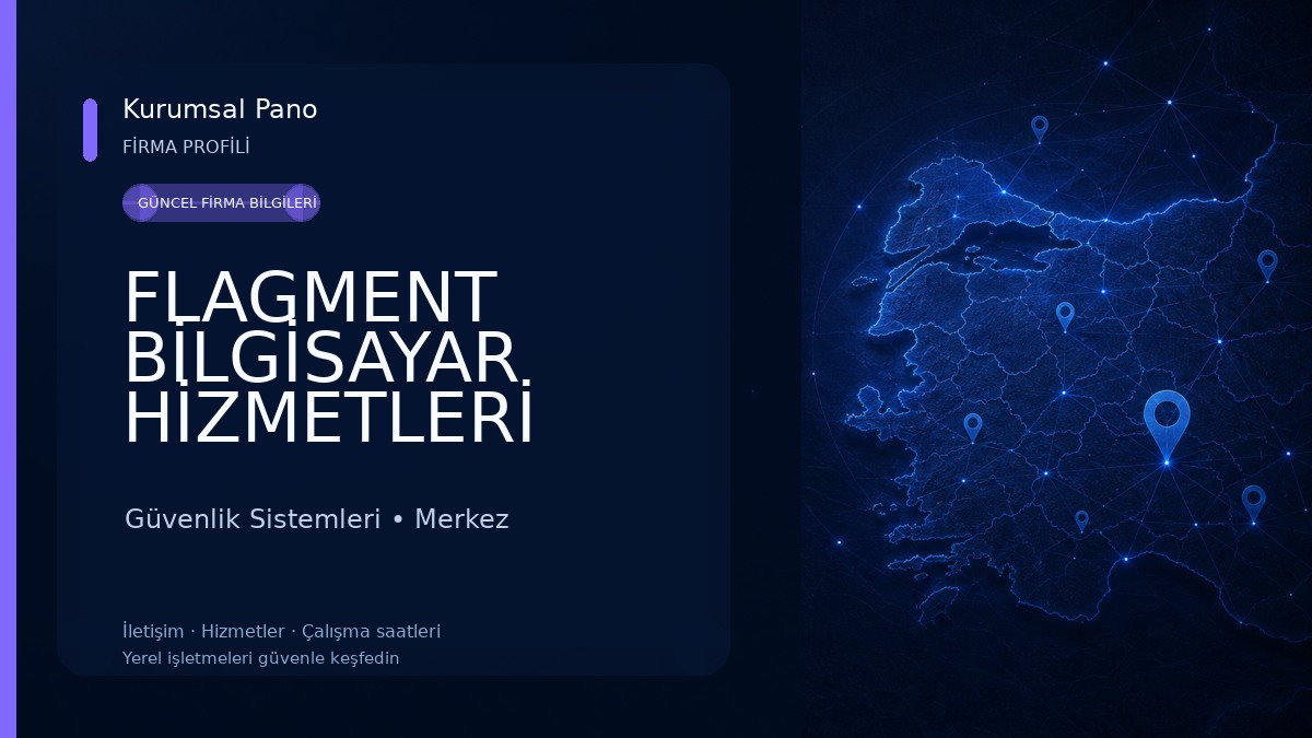 FLAGMENT BİLGİSAYAR HİZMETLERİ (TECHNOTEK) Güvenlik Sistemleri