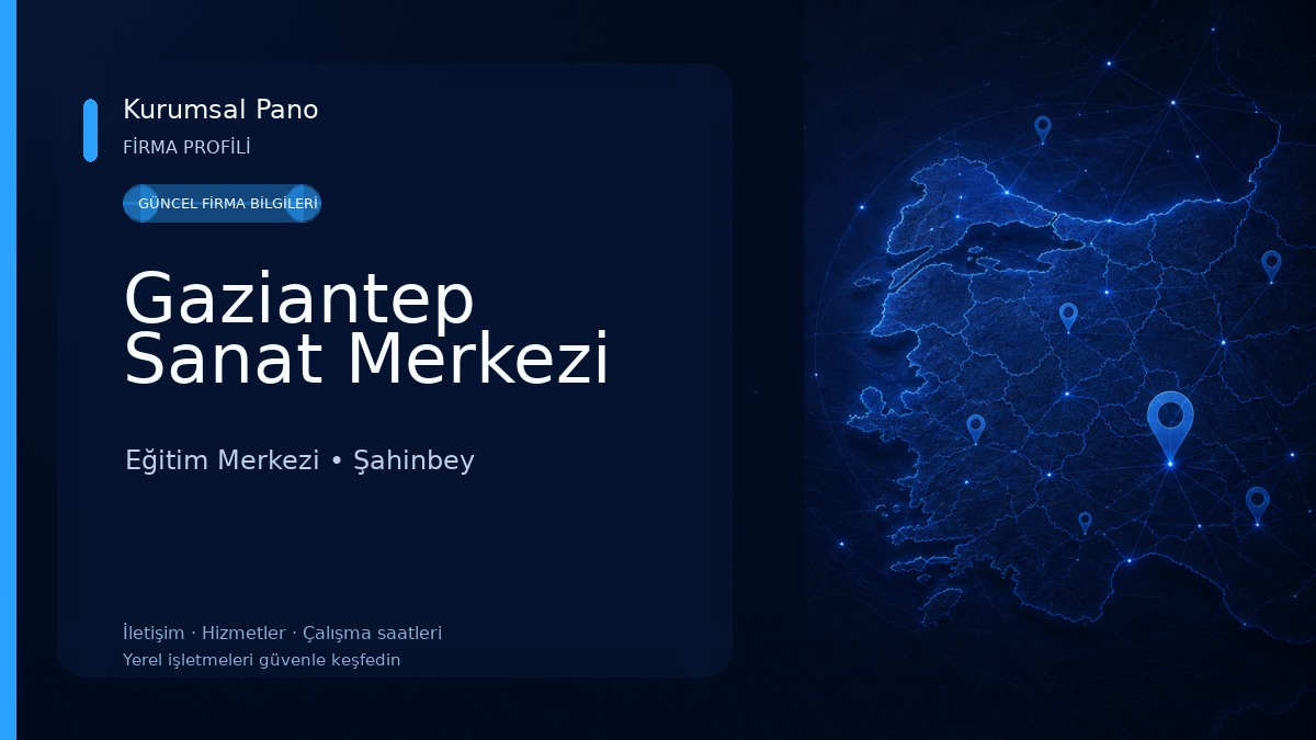 Gaziantep Sanat Merkezi Eğitim Merkezi