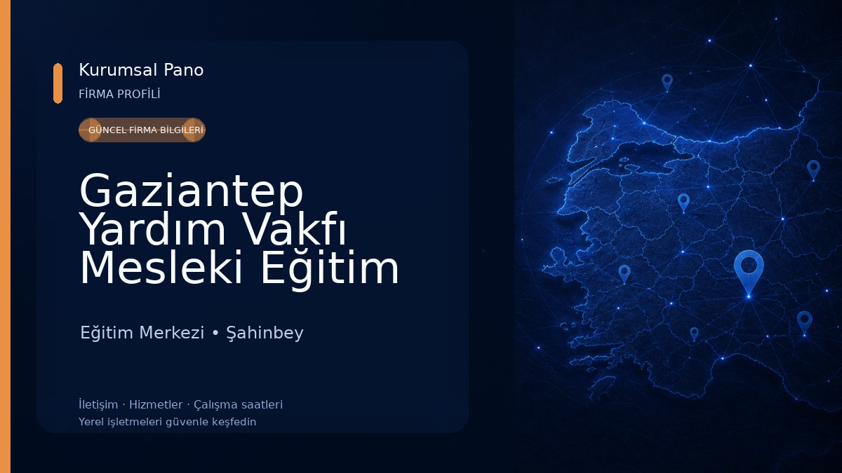 Gaziantep Yardım Vakfı Mesleki Eğitim Merkezi Eğitim Merkezi