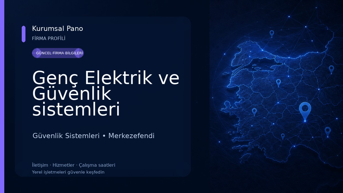 Genç Elektrik ve Güvenlik sistemleri