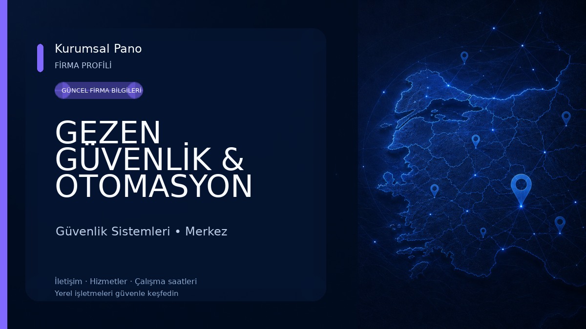 GEZEN GÜVENLİK & OTOMASYON SİSTEMLERİ