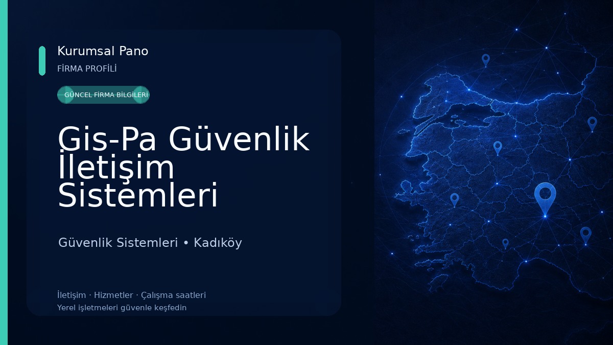 Gis-Pa Güvenlik İletişim Sistemleri Paz.San.Tic.Ltd.Şti. 