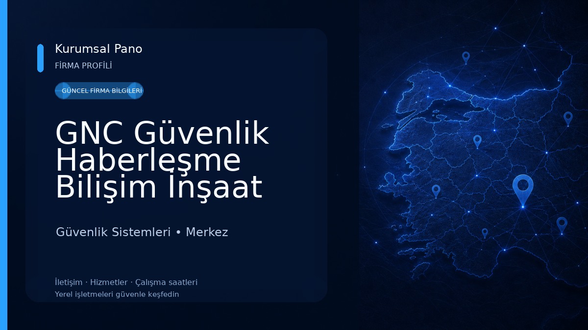 GNC Güvenlik Haberleşme Bilişim İnşaat Ltd.Şti. Güvenlik Sistemleri