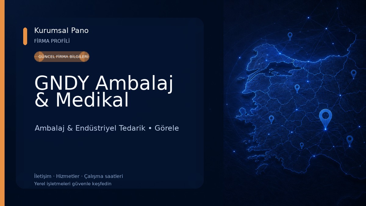 GNDY Ambalaj & Medikal Ambalaj & Endüstriyel Tedarik
