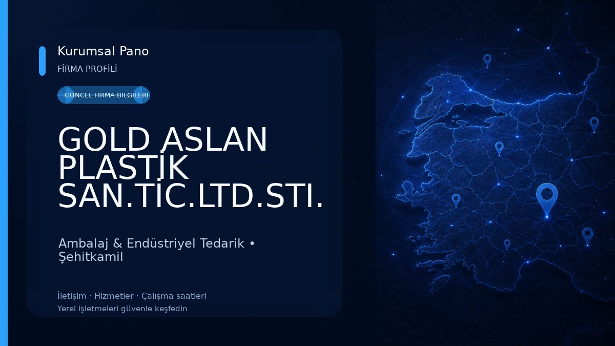 GOLD ASLAN PLASTİK SAN.TİC.LTD.STI.