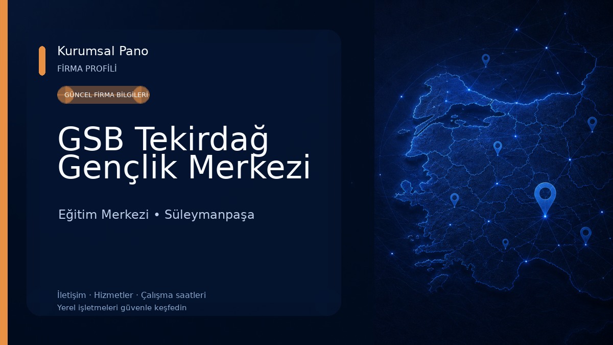 GSB Tekirdağ Gençlik Merkezi Eğitim Merkezi