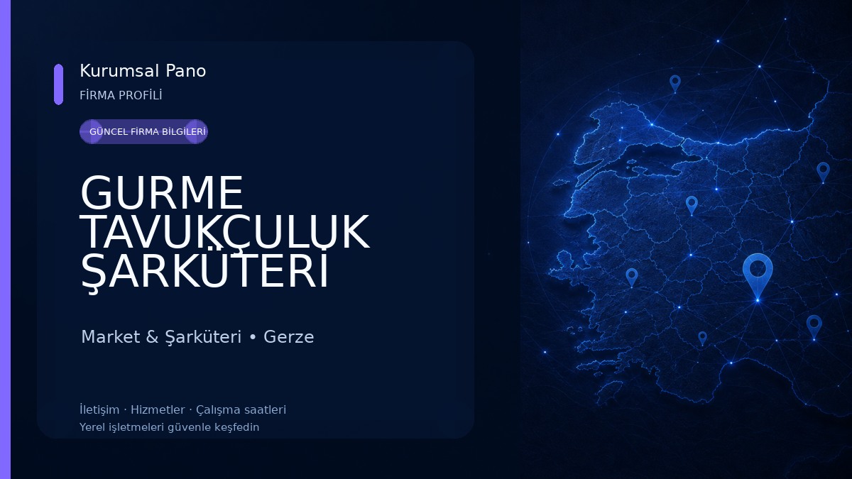 GURME TAVUKÇULUK ŞARKÜTERİ Market & Şarküteri