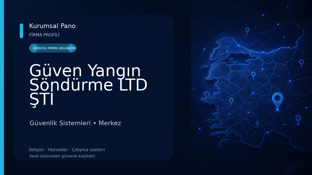 Güven Yangın Söndürme LTD ŞTİ Güvenlik Sistemleri