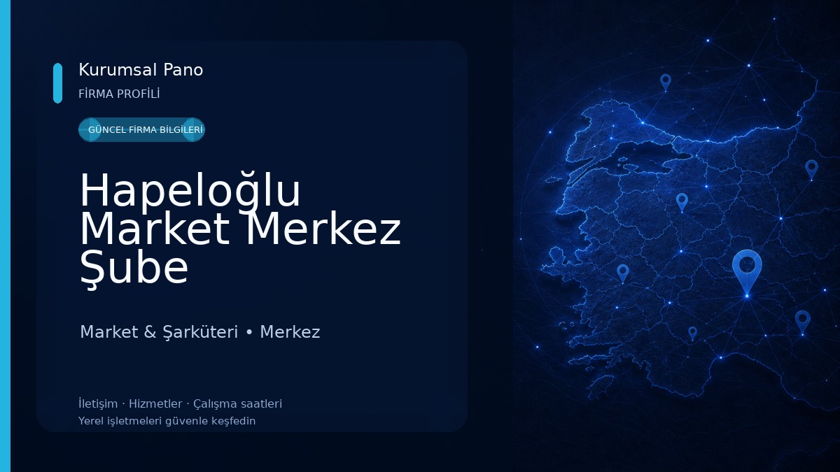 Hapeloğlu Market Merkez Şube Market & Şarküteri