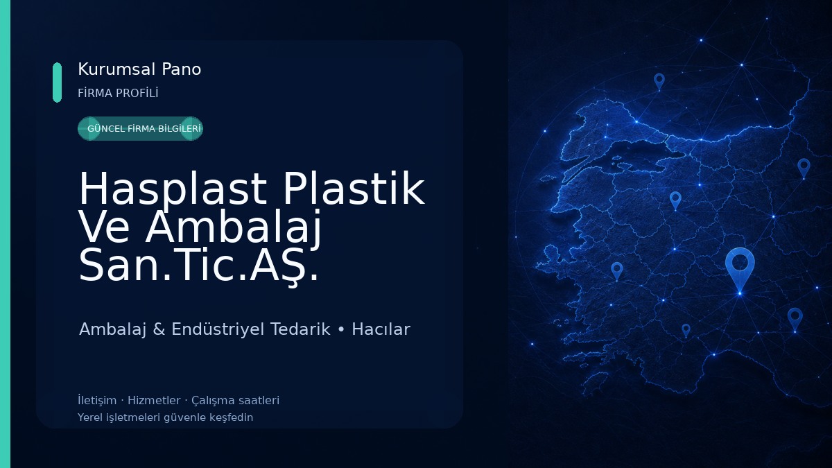 Hasplast Plastik Ve Ambalaj San.Tic.AŞ. Ambalaj & Endüstriyel Tedarik