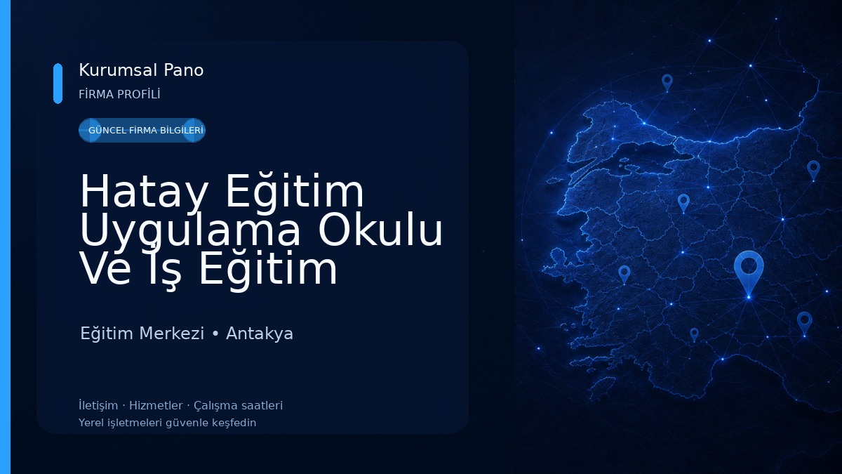 Hatay Eğitim Uygulama Okulu Ve İş Eğitim Merkezi Eğitim Merkezi