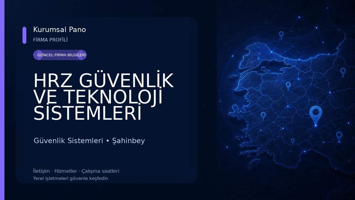 HRZ GÜVENLİK VE TEKNOLOJİ SİSTEMLERİ Güvenlik Sistemleri