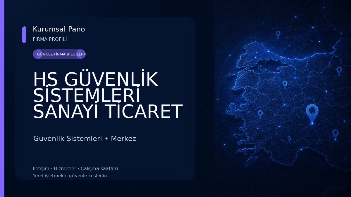 HS GÜVENLİK SİSTEMLERİ SANAYİ TİCARET LİMİTED ŞİRKETİ Güvenlik Sistemleri