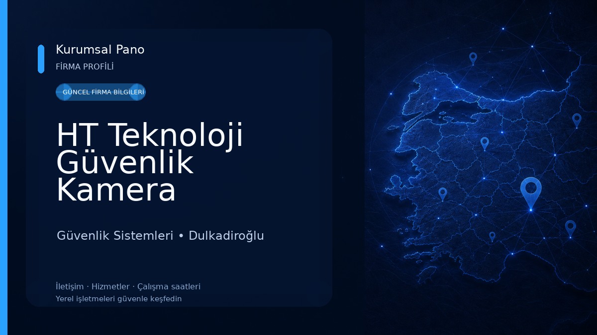 HT Teknoloji Güvenlik Kamera Sistemleri Güvenlik Sistemleri
