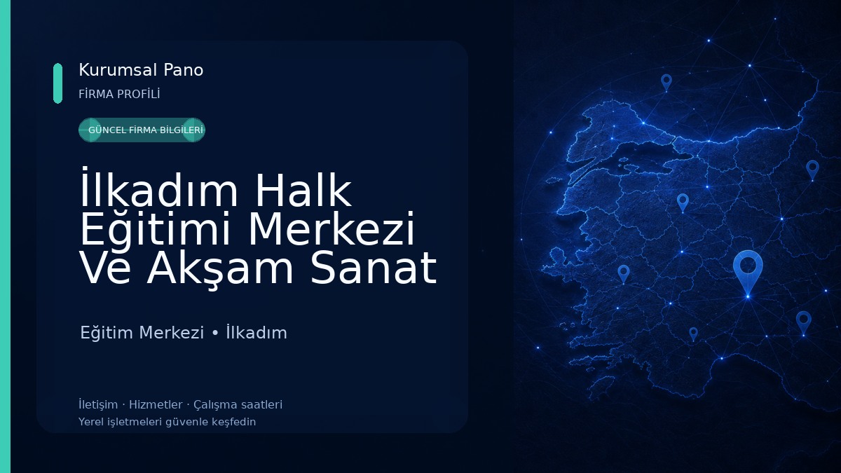İlkadım Halk Eğitimi Merkezi Ve Akşam Sanat Okulu Müdürlüğü