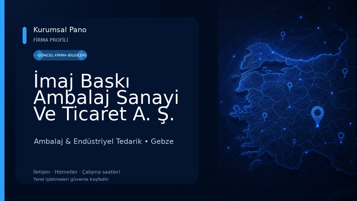 İmaj Baskı Ambalaj Sanayi Ve Ticaret A. Ş. Ambalaj & Endüstriyel Tedarik