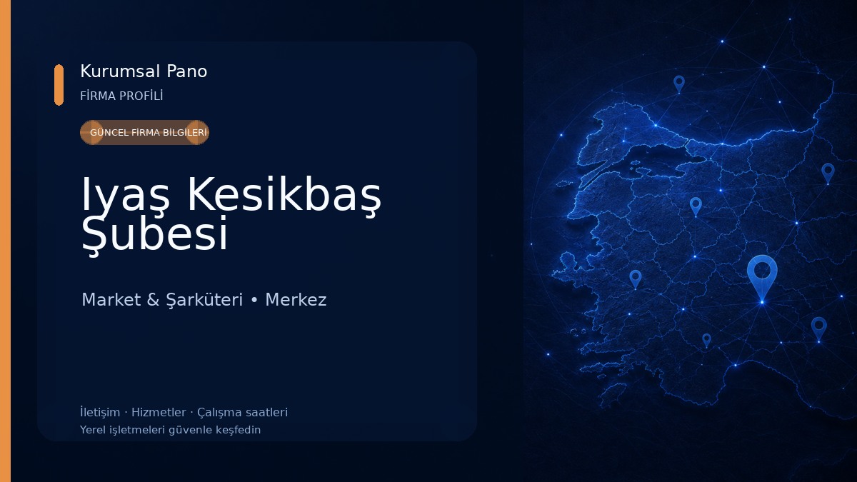 Iyaş Kesikbaş Şubesi