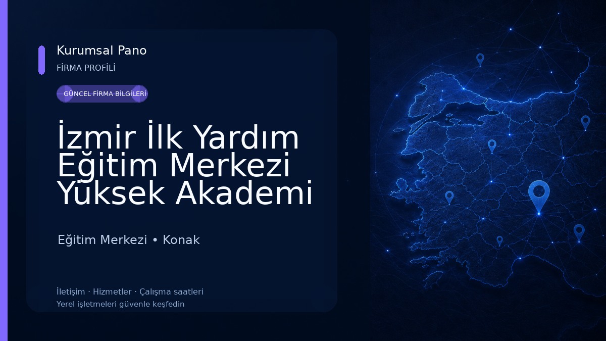 İzmir İlk Yardım Eğitim Merkezi Yüksek Akademi 