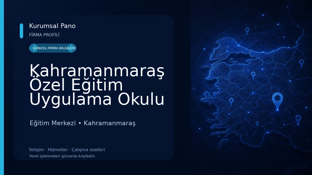 Kahramanmaraş Özel Eğitim Uygulama Okulu
