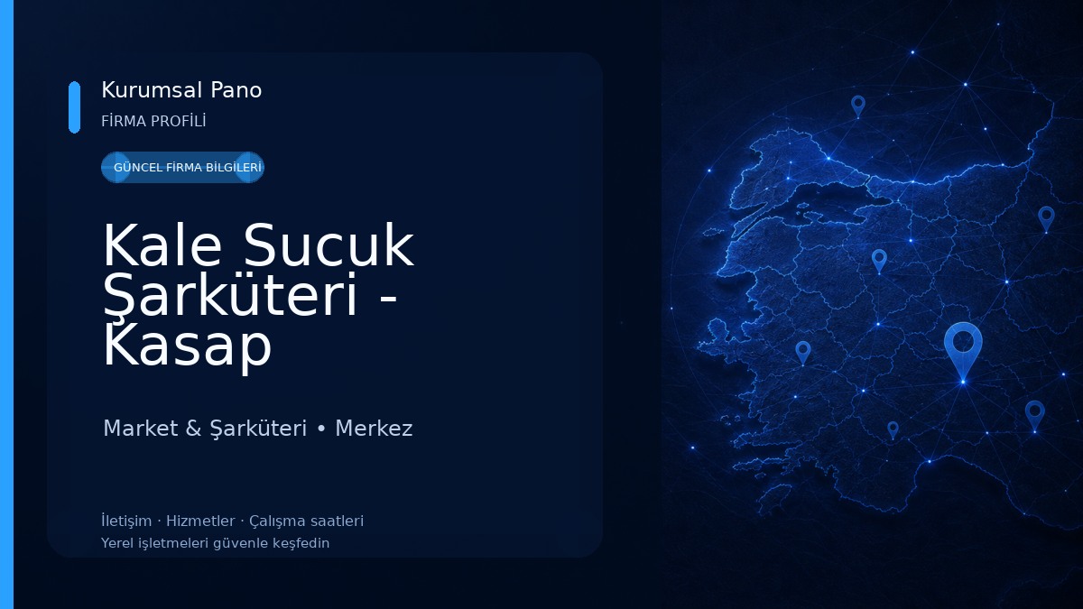 Kale Sucuk Şarküteri - Kasap
