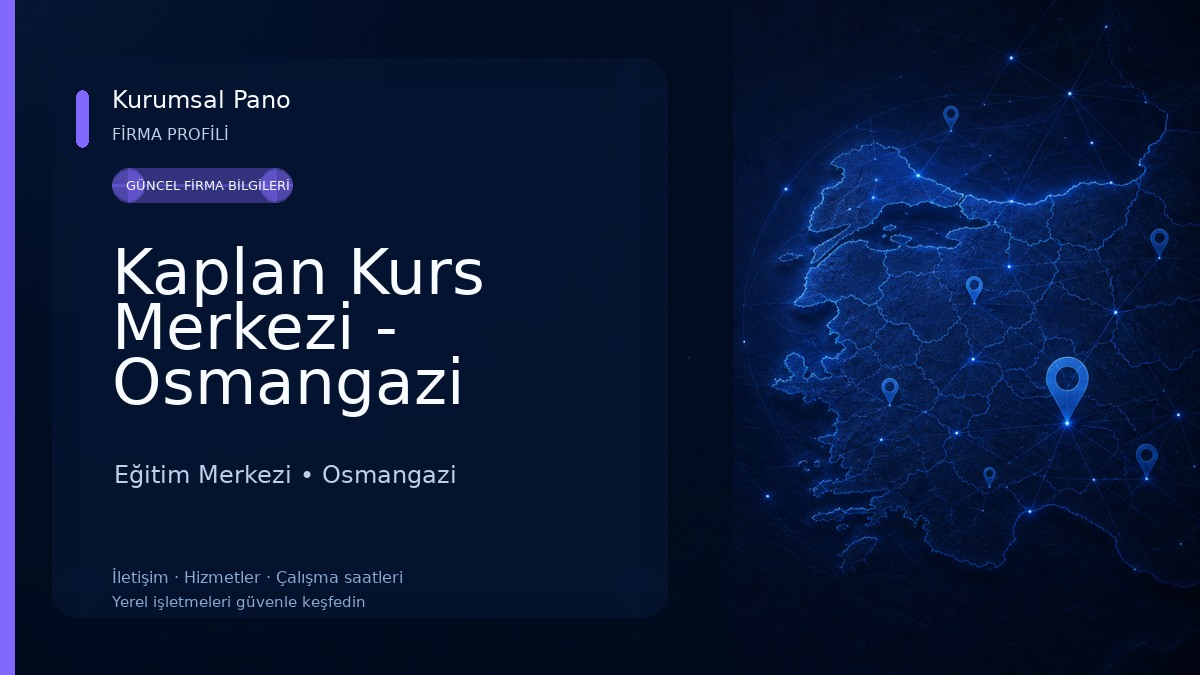 Kaplan Kurs Merkezi - Osmangazi Eğitim Merkezi