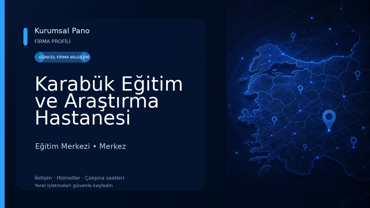 Karabük Eğitim ve Araştırma Hastanesi Beşbinevler Ek hizmet Binası Eğitim Merkezi