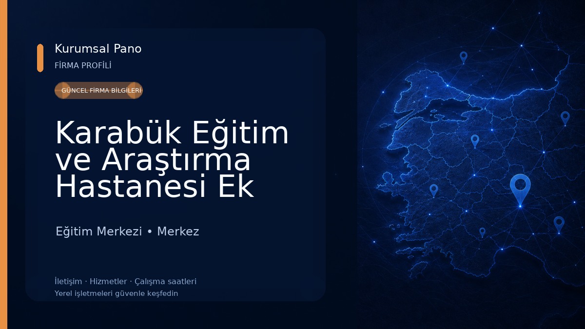 Karabük Eğitim ve Araştırma Hastanesi Ek Hizmet Binası Eğitim Merkezi