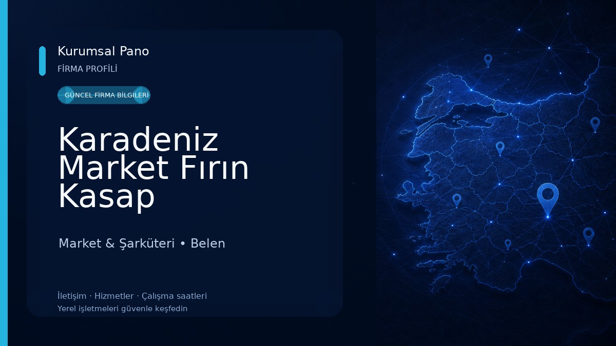 Karadeniz Market Fırın Kasap Market & Şarküteri