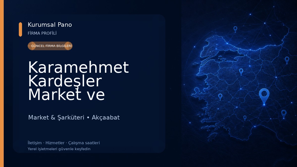 Karamehmet Kardeşler Market ve Şarküteri Market & Şarküteri