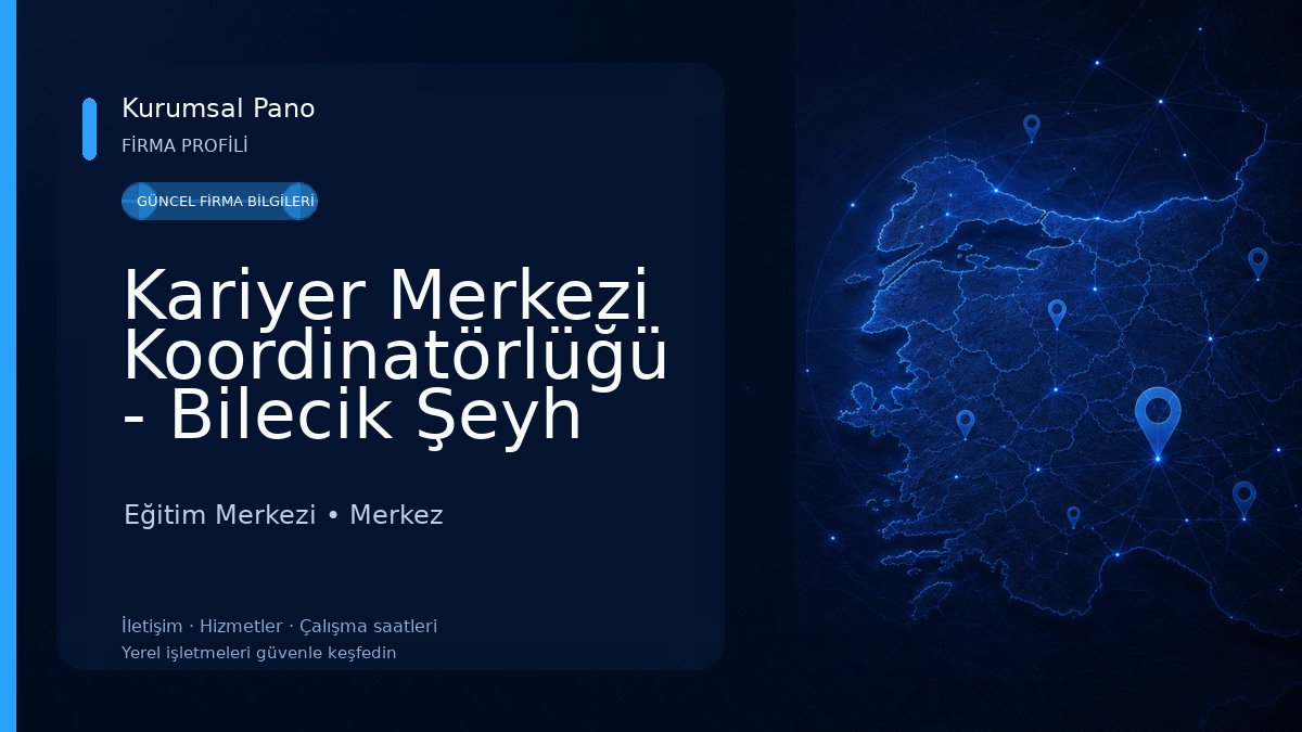 Kariyer Merkezi Koordinatörlüğü - Bilecik Şeyh Edebali Üniversitesi
