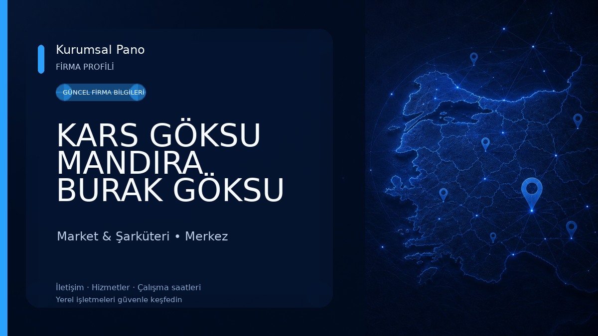 KARS GÖKSU MANDIRA BURAK GÖKSU GÖKSUBEY SÜT ÜRÜNLERİ VE BOZYİĞİT BAL&ŞARKÜTERİ Market & Şarküteri