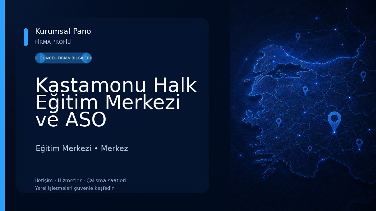 Kastamonu Halk Eğitim Merkezi ve ASO Müdürlüğü