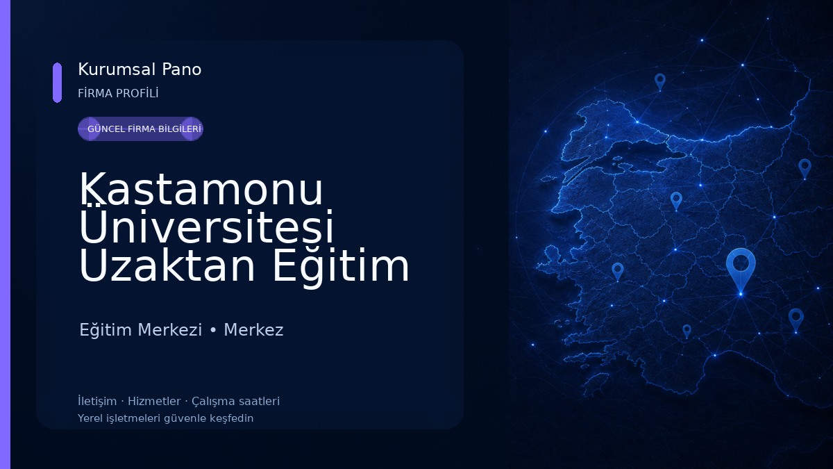 Kastamonu Üniversitesi Uzaktan Eğitim Uygulama ve Araştırma Merkezi (KUZEM) Eğitim Merkezi