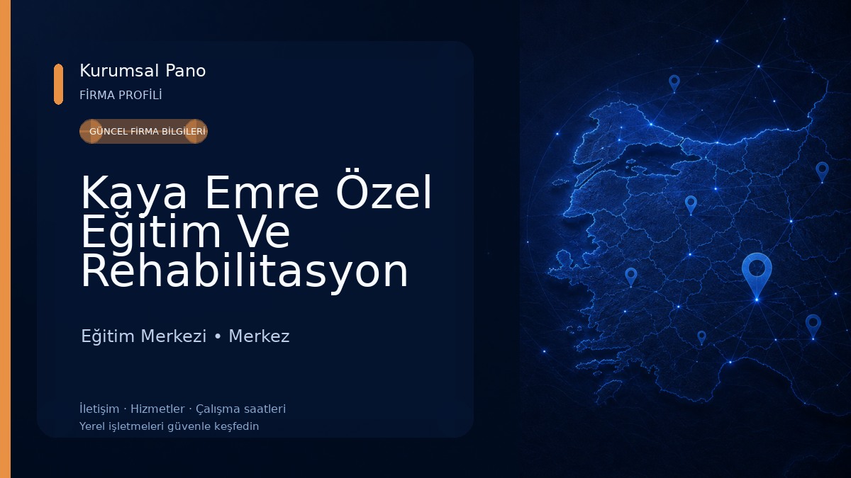 Kaya Emre Özel Eğitim Ve Rehabilitasyon Merkezi