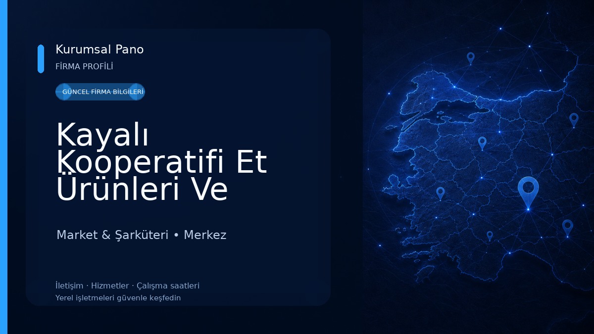 Kayalı Kooperatifi Et Ürünleri Ve Şarküteri